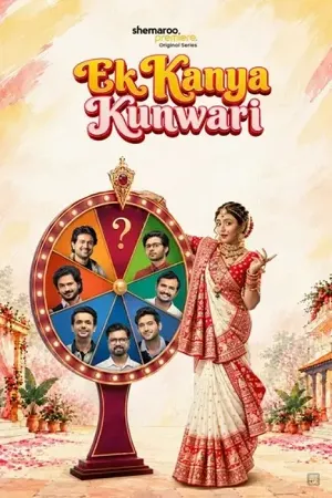 Ek Kanya Kunwari 2026 Season 1 Shemaroome Complete Web Series Audio Web-DL | Dubbed Hindi Movie [ALL EPISODES]