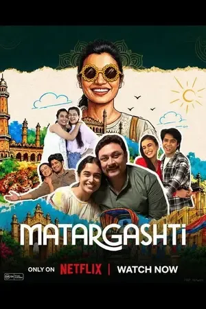 Matargashti 2026 Season 1 NetFlix Series Audio Web-DL | Dubbed Hindi Movie [ALL EPISODES]
