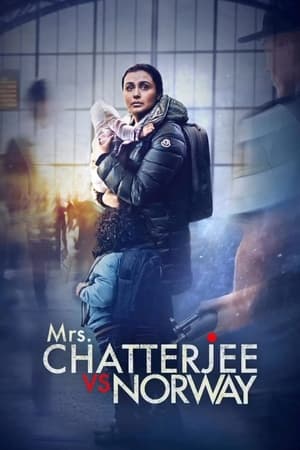 Mrs. Chatterjee vs. Norway 2023 Movie HDRip | Dubbed Hindi Movie – 480p