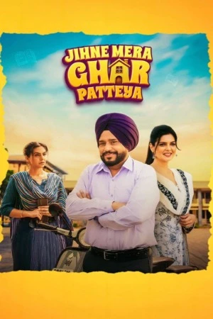 Jihne Mera Ghar Patteya 2026 Punjabi Audio WEB-DL | Dubbed Hindi Movie